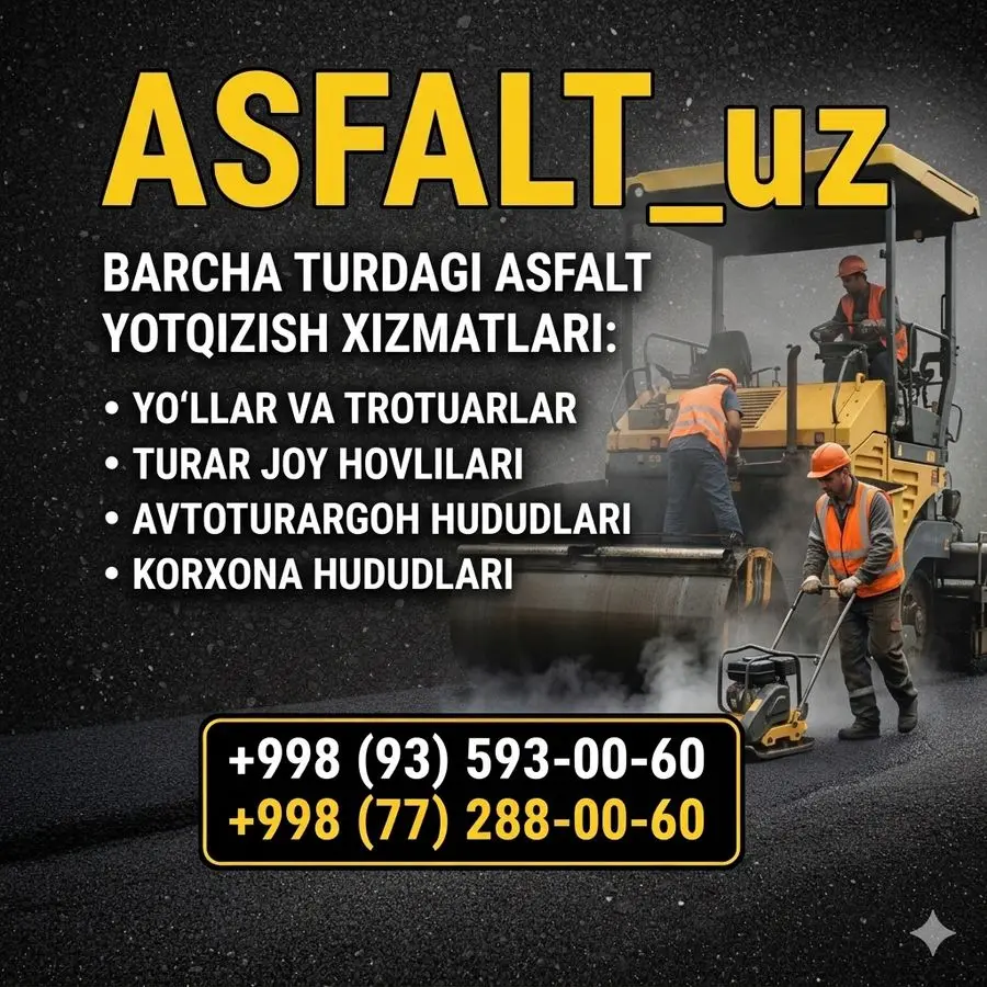 Asfalt xizmati eng arzon sifatli narxda Асфалть